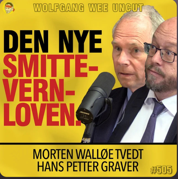 Hans Petter Graver & Morten W. Tvedt | Smittevernloven, WHO og Pandemitraktaten, Nye Fullmakter